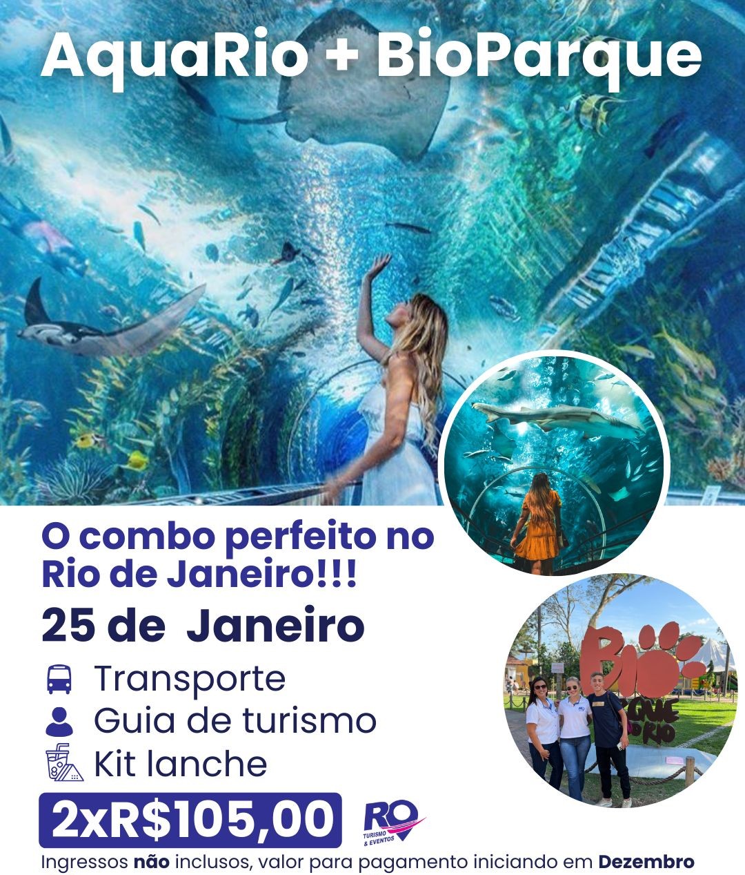 AquaRio + BioParque -RJ